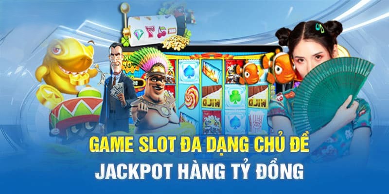 Hàng ngàn sản phẩm slot game hấp dẫn 